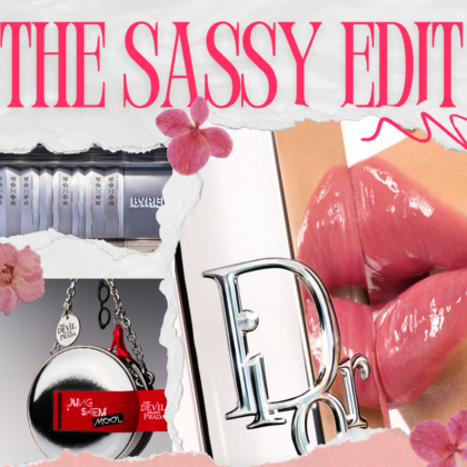 What's on, The Sassy Edit, New Beauty and Skincare May 2026, new fashion and beauty in hong kong, new beauty openings Hong kong, devil wears prada 2, byredo, dior